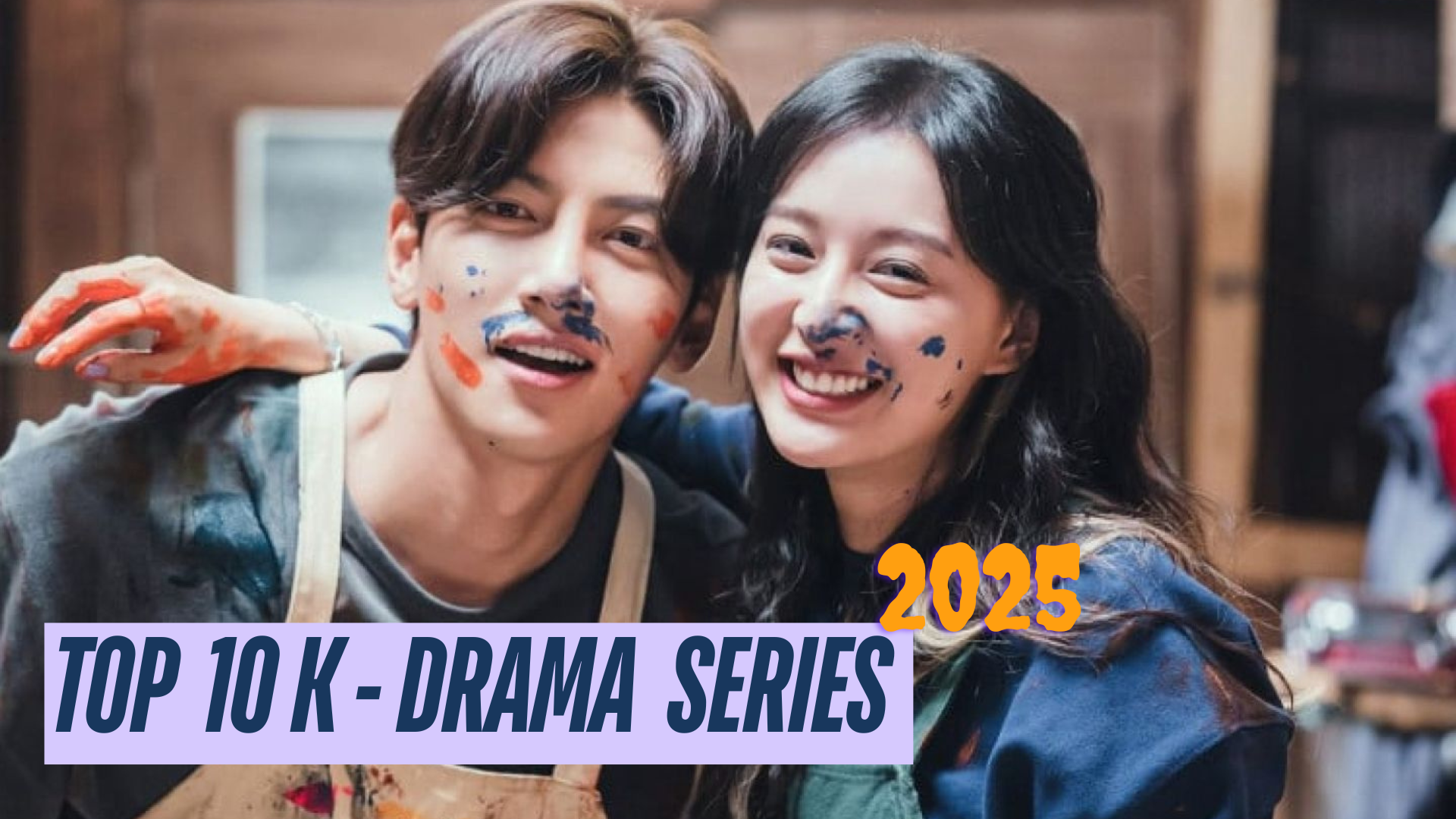 top+10+korean+drama+new+series+2025