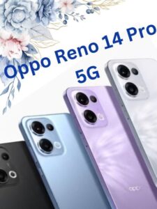Oppo Reno 14 5G और Oppo Reno 14 Pro 5G
