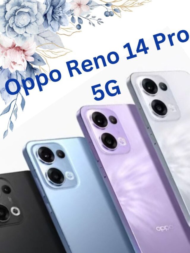Oppo Reno 14 सीरीज भारत में लॉन्च: क्या है खास?