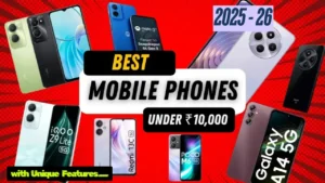 Best Phones Under ₹10,000 to ₹50,000
